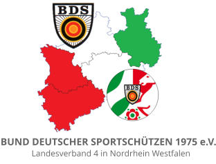 BUND DEUTSCHER SPORTSCHÜTZEN 1975 e.V.       Landesverband 4 in Nordrhein Westfalen
